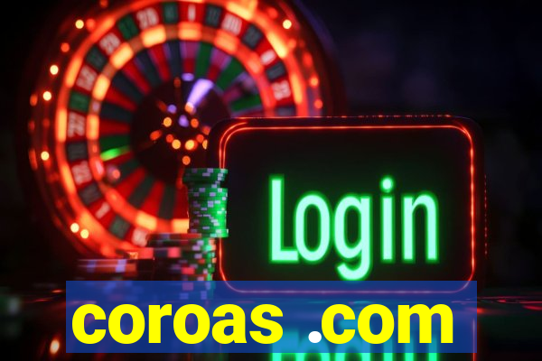 coroas .com